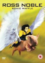 Watch Ross Noble: Sonic Waffle Watch123movies