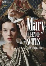 Watch Mary Queen of Scots Watch123movies