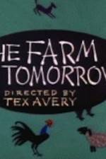 Watch Farm of Tomorrow Watch123movies