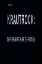 Watch Krautrock The Rebirth of Germany Watch123movies