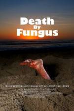 Watch Death by Fungus Watch123movies