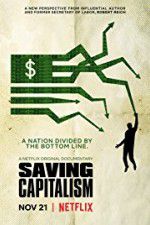 Watch Saving Capitalism Watch123movies