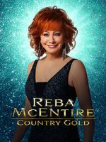 Watch Reba McEntire: Country Gold Watch123movies