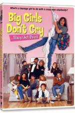 Watch Big Girls Don't Cry... They Get Even Watch123movies