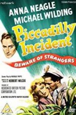 Watch Piccadilly Incident Watch123movies