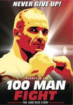 Watch Journey to the 100 Man Fight: The Judd Reid Story Watch123movies