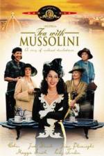 Watch Tea with Mussolini Watch123movies