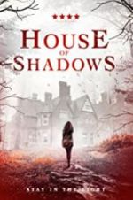 Watch House of Shadows Watch123movies