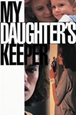 Watch My Daughter\'s Keeper Watch123movies