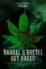 Watch Hansel & Gretel Get Baked Watch123movies
