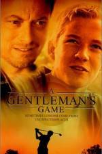 Watch A Gentleman's Game Watch123movies