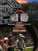 Watch Mayan Revelations: Decoding Baqtun Watch123movies