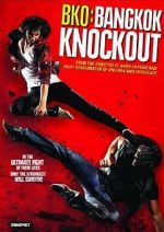 Watch BKO: Bangkok Knockout Watch123movies