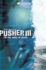 Watch Pusher 3 Watch123movies