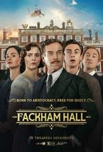Watch Fackham Hall Watch123movies