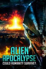 Watch Alien Apocalypse: Could Humanity Survive? Watch123movies