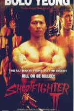 Watch Shootfighter II Watch123movies