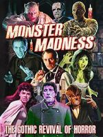 Watch Monster Madness: The Gothic Revival of Horror Watch123movies