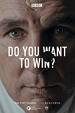 Watch Do You Want to Win? Watch123movies