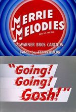 Watch Going! Going! Gosh! (Short 1952) Watch123movies