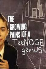 Watch The Growing Pains of a Teenage Genius Watch123movies