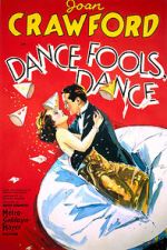 Watch Dance, Fools, Dance Watch123movies
