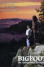 Watch Bigfoot: The Unforgettable Encounter Watch123movies