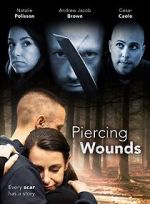 Watch Piercing Wounds Watch123movies