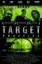 Watch Target Practice Watch123movies