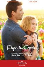 Watch Tulips in Spring Watch123movies