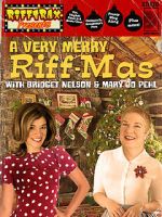 Watch RiffTrax Presents: A Very Merry Riff-mas (with Bridget and Mary Jo) Watch123movies