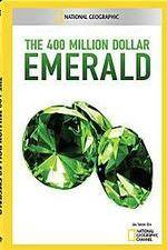 Watch National Geographic 400 Million Dollar Emerald Watch123movies