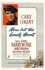 Watch None But the Lonely Heart Watch123movies
