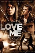 Watch Love Me Watch123movies