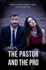 Watch The Pastor and the Pro Watch123movies