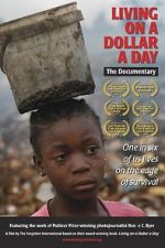 Watch Living on a Dollar a Day Watch123movies