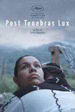 Watch Post Tenebras Lux Watch123movies