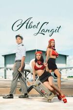 Watch Abot Langit Watch123movies