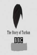 Watch BBC The Story of the Turban Watch123movies