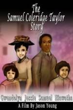 Watch The Samuel Coleridge-Taylor Story Watch123movies