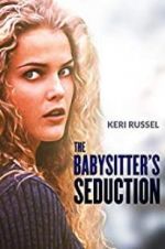 Watch The Babysitter\'s Seduction Watch123movies