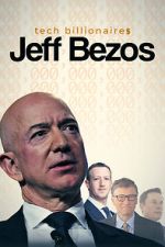 Watch Tech Billionaires: Jeff Bezos Watch123movies