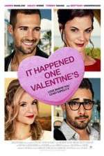 Watch It Happened One Valentine\'s Watch123movies