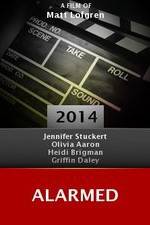 Watch Alarmed Watch123movies