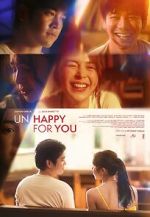 Watch Un/Happy for You Watch123movies