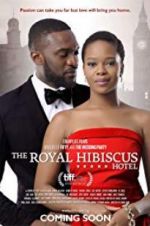 Watch The Royal Hibiscus Hotel Watch123movies