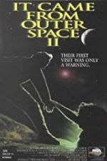 Watch It Came from Outer Space II Watch123movies