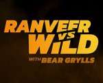 Watch Ranveer vs. Wild with Bear Grylls Watch123movies