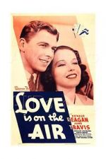 Watch Love Is on the Air Watch123movies