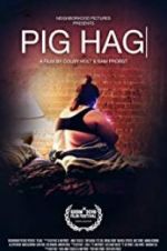 Watch Pig Hag Watch123movies